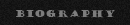 Biography